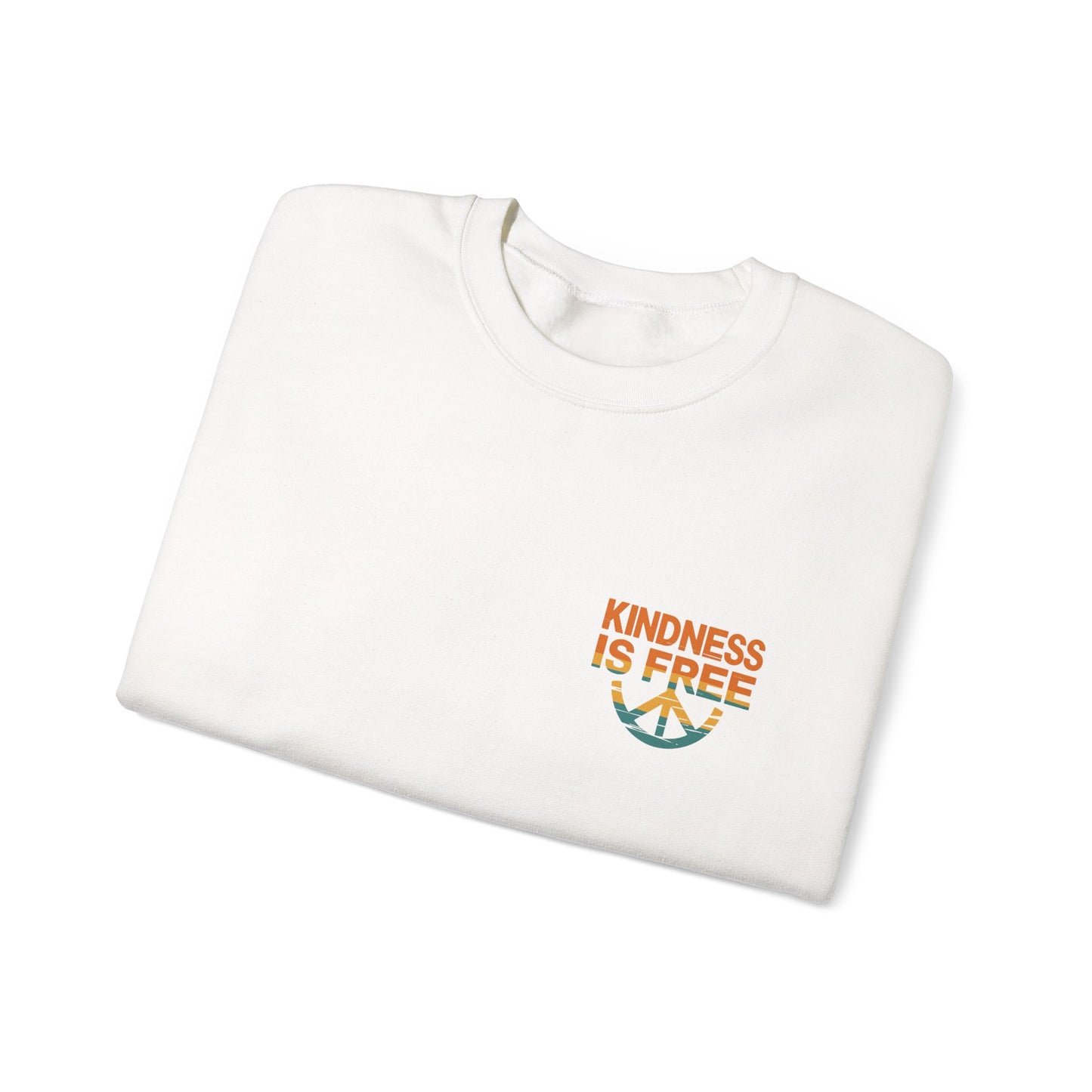 Kindness is Free Crewneck Sweatshirt