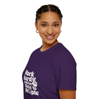 Work Hard and Be Nice to People T-Shirt