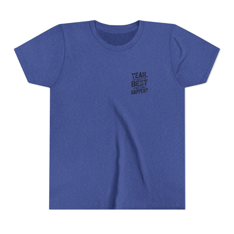 Youth T‑Shirt “Yeah, But What’s the Best That Can Happen?” — Inspirational Graphic Tee