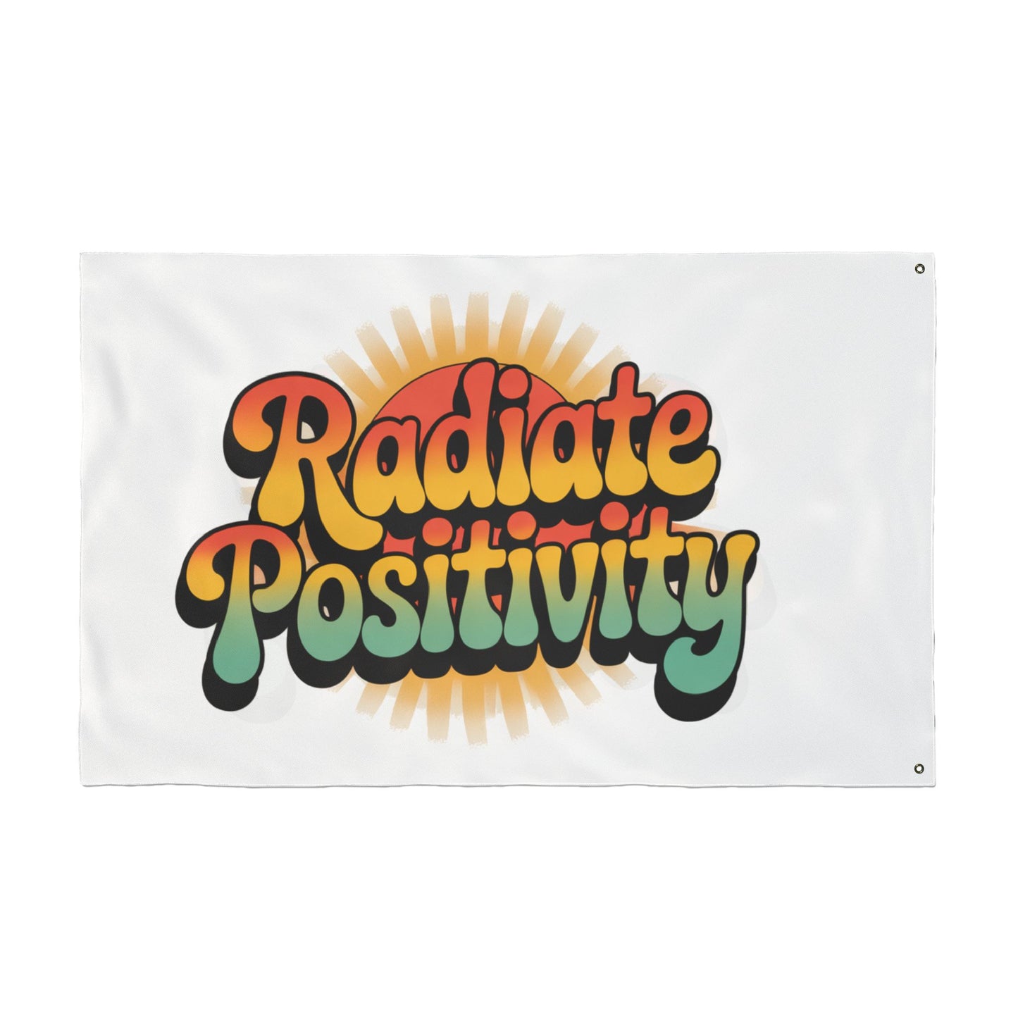 Radiate Positivity Double Sided Flag