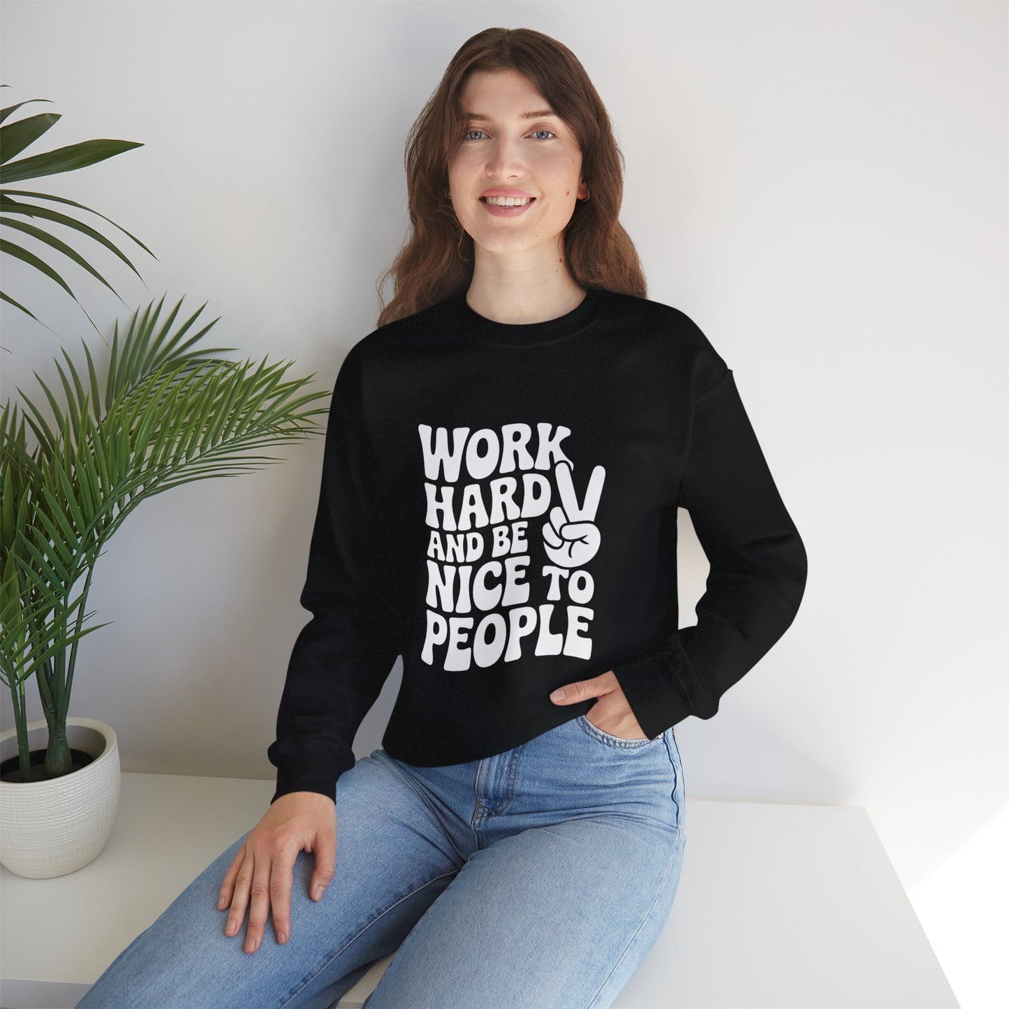 Work Hard & Be Nice to People Sweater