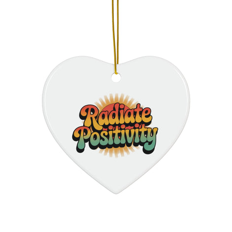 Radiate Positivity Ceramic Ornaments