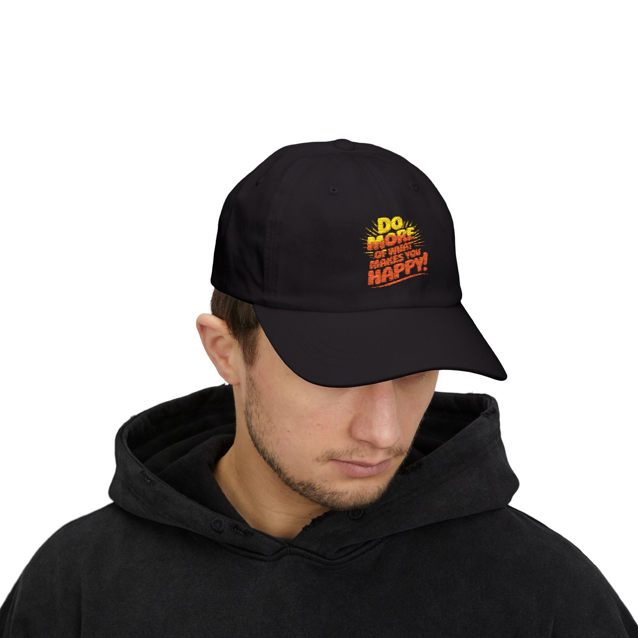 Do More of What Makes You Happy Dad Cap — Embroidered Positive Quote Hat
