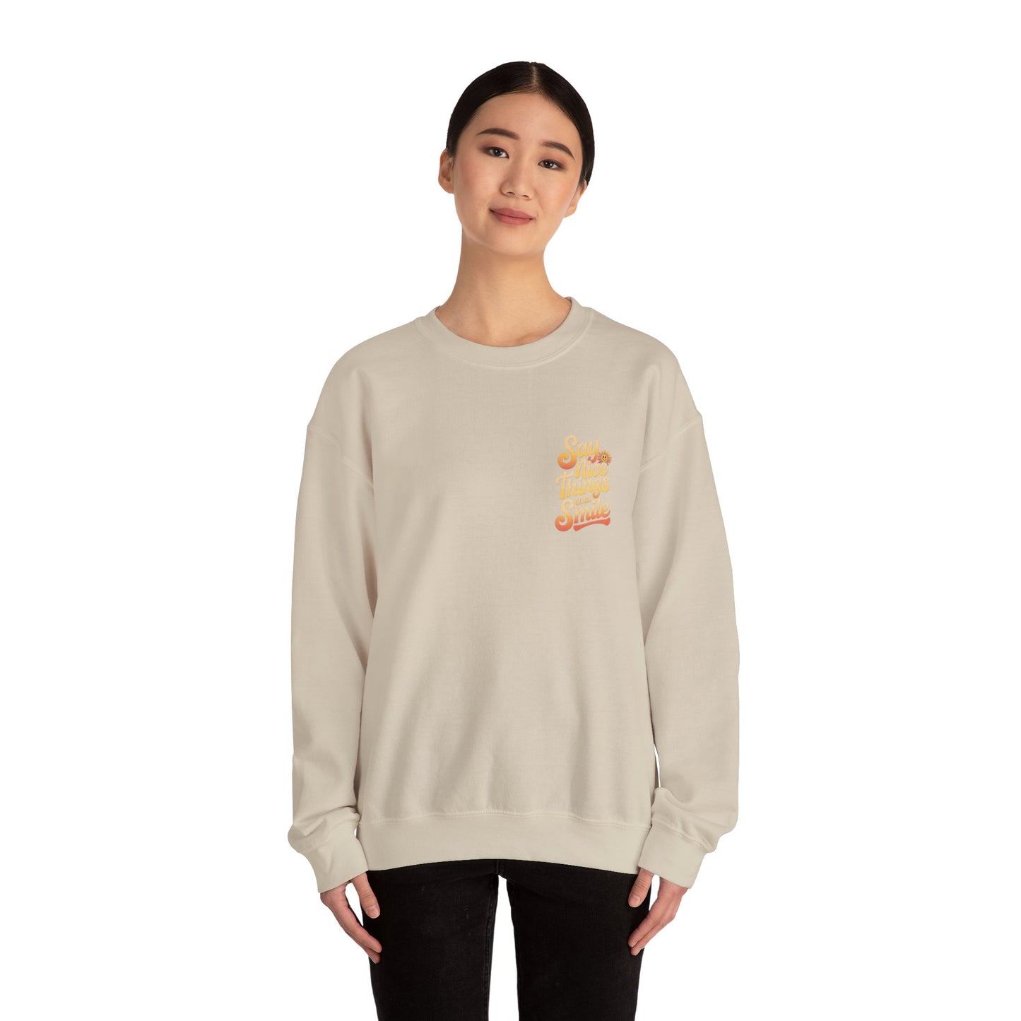 Say Nice Things Crewneck Sweatshirt