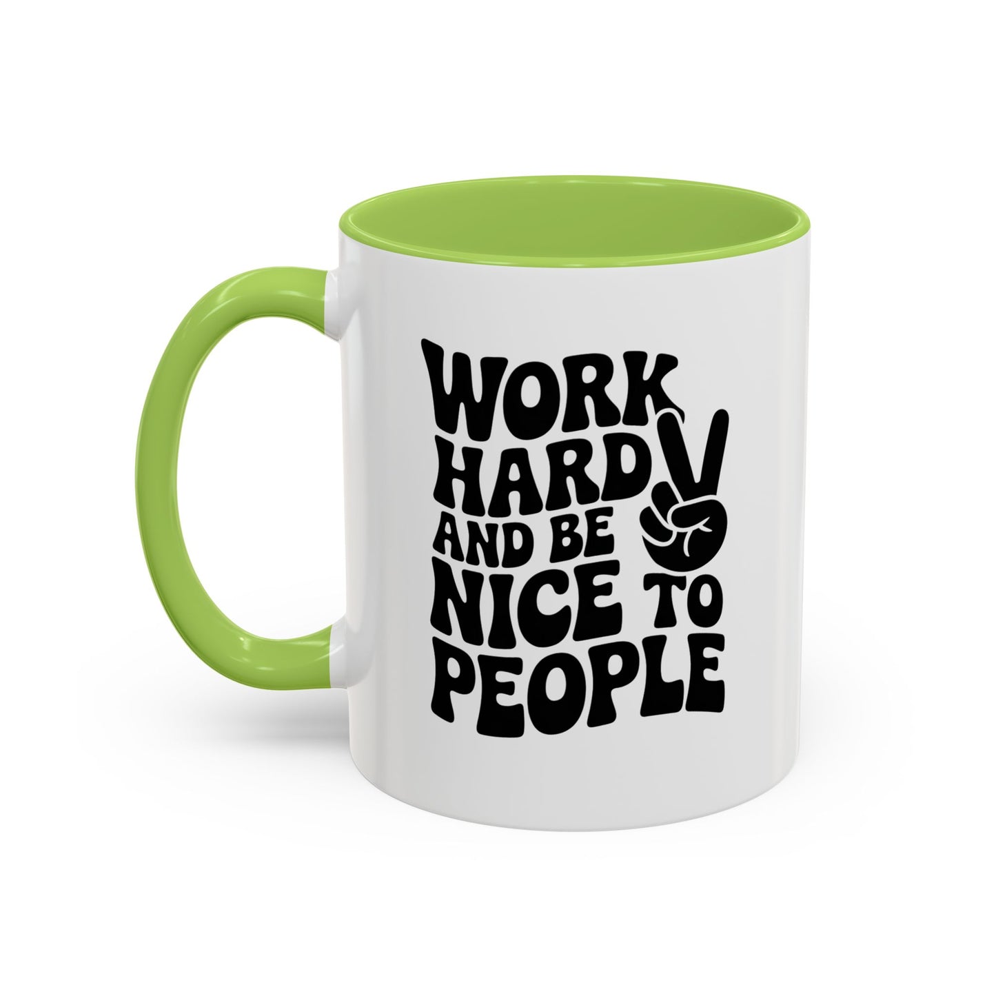 Work Hard & Be Nice to People Coffee Mug