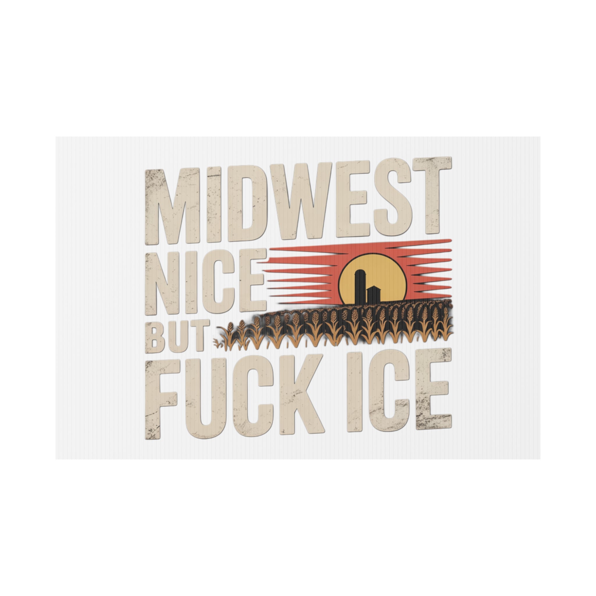 Midwest Nice But Fuck Ice Farmhouse Sunset Design