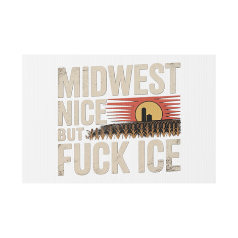 Midwest Nice But Fuck Ice Farmhouse Sunset Design
