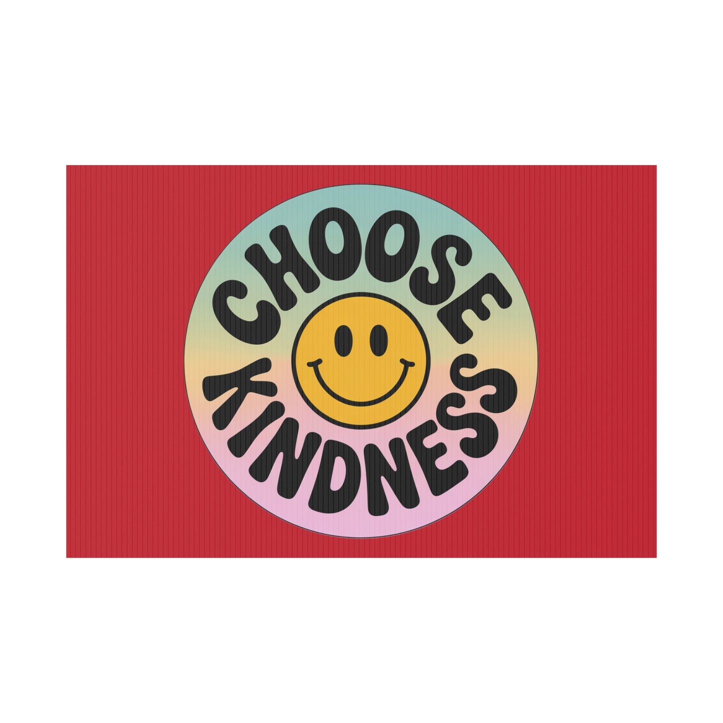 Dark Red of Joyful Choose Kindness Plastic Yard Sign