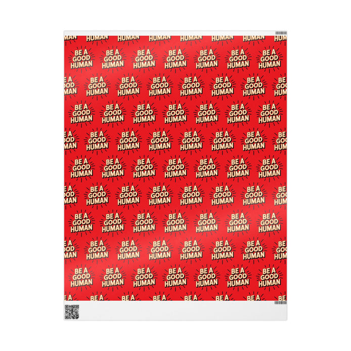 Be a Good Human Gift Wrap (Single Roll)