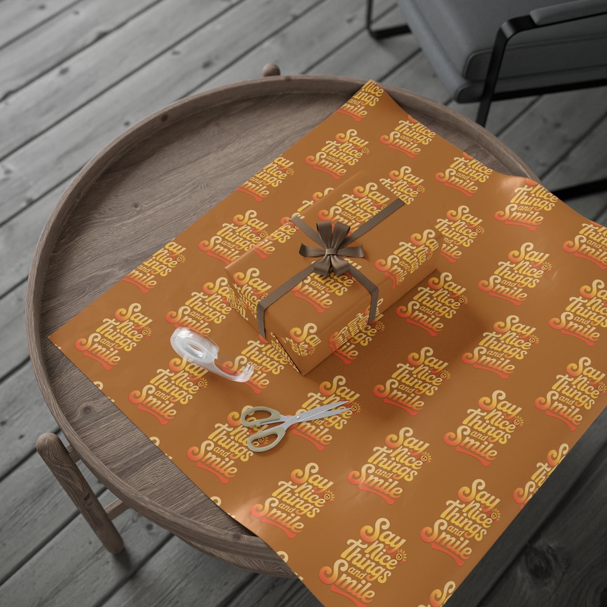 Say Nice Things and Smile Wrapping Paper