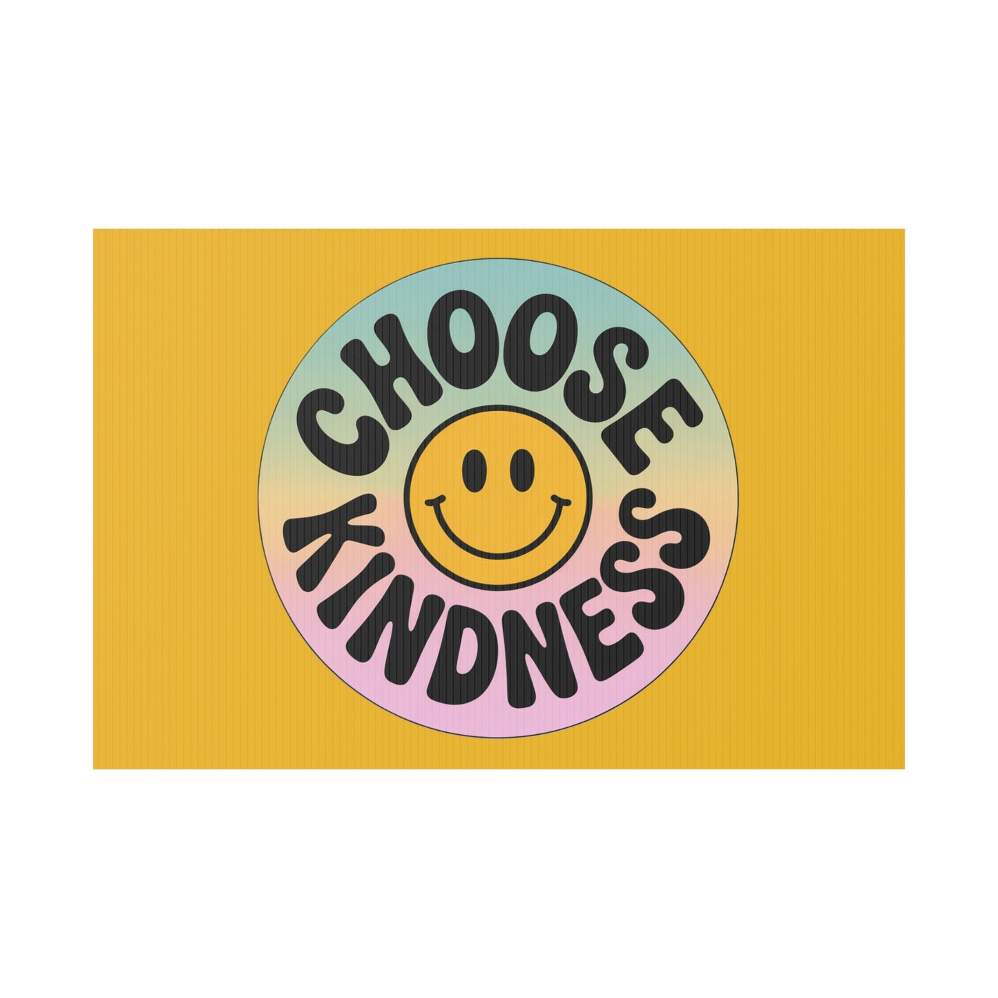 Yellow Joyful Choose Kindness Plastic Yard Sign