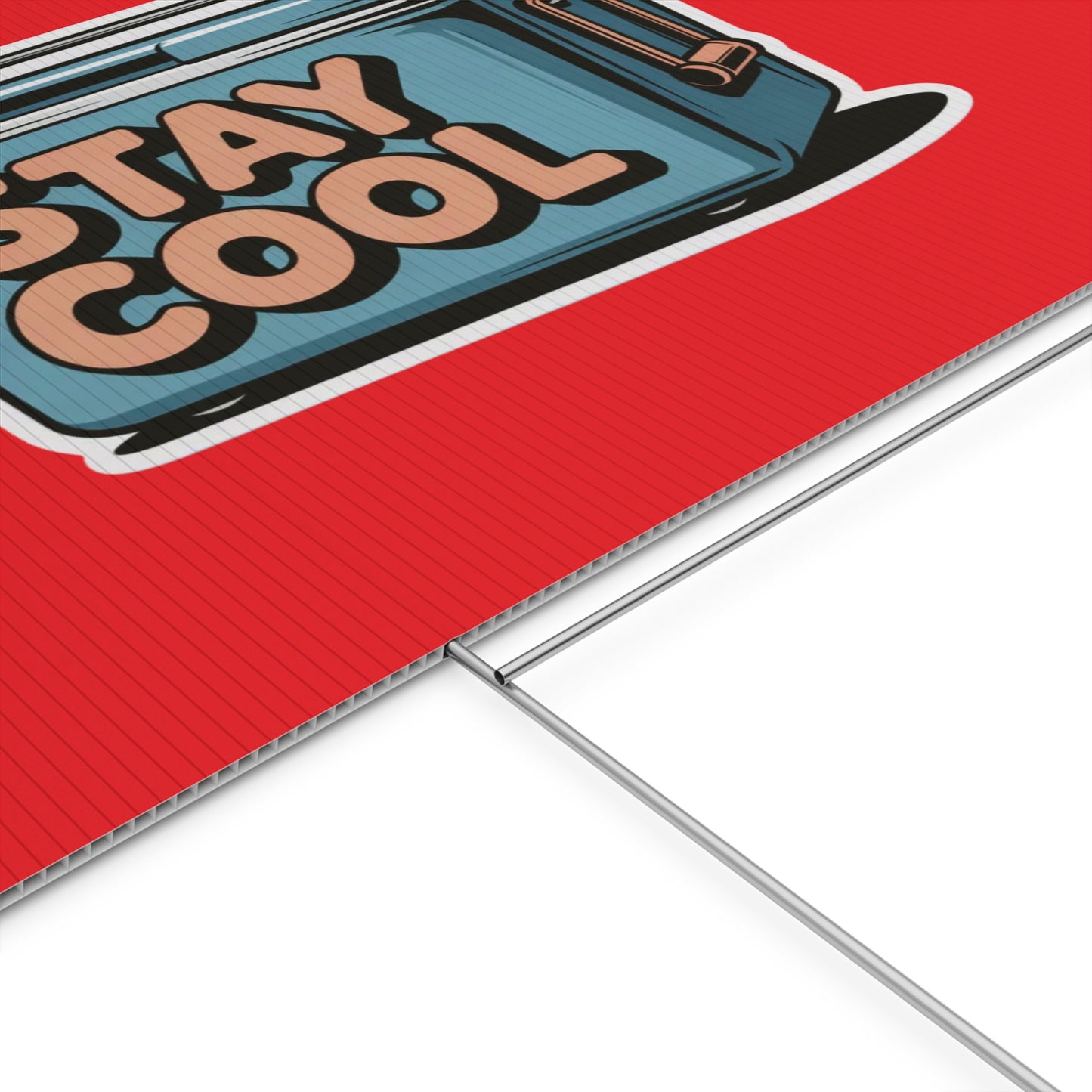 Stay Cool Plastic Yard Sign for Summer Events