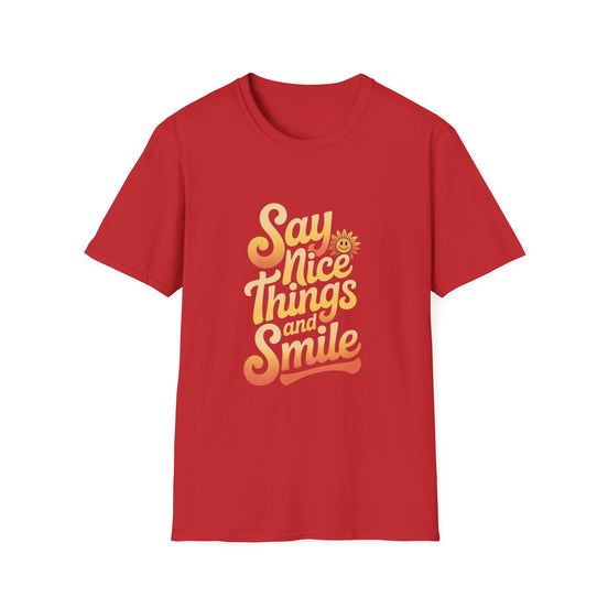 Positive Vibes Unisex Softstyle T-Shirt - "Say Nice Things and Smile"