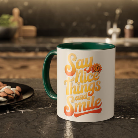 Positive Vibes Colorful Mug - Say Nice Things and Smile, 11oz & 15oz