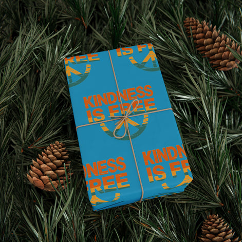 Kindness Is Free Wrapping Paper for All Occasions