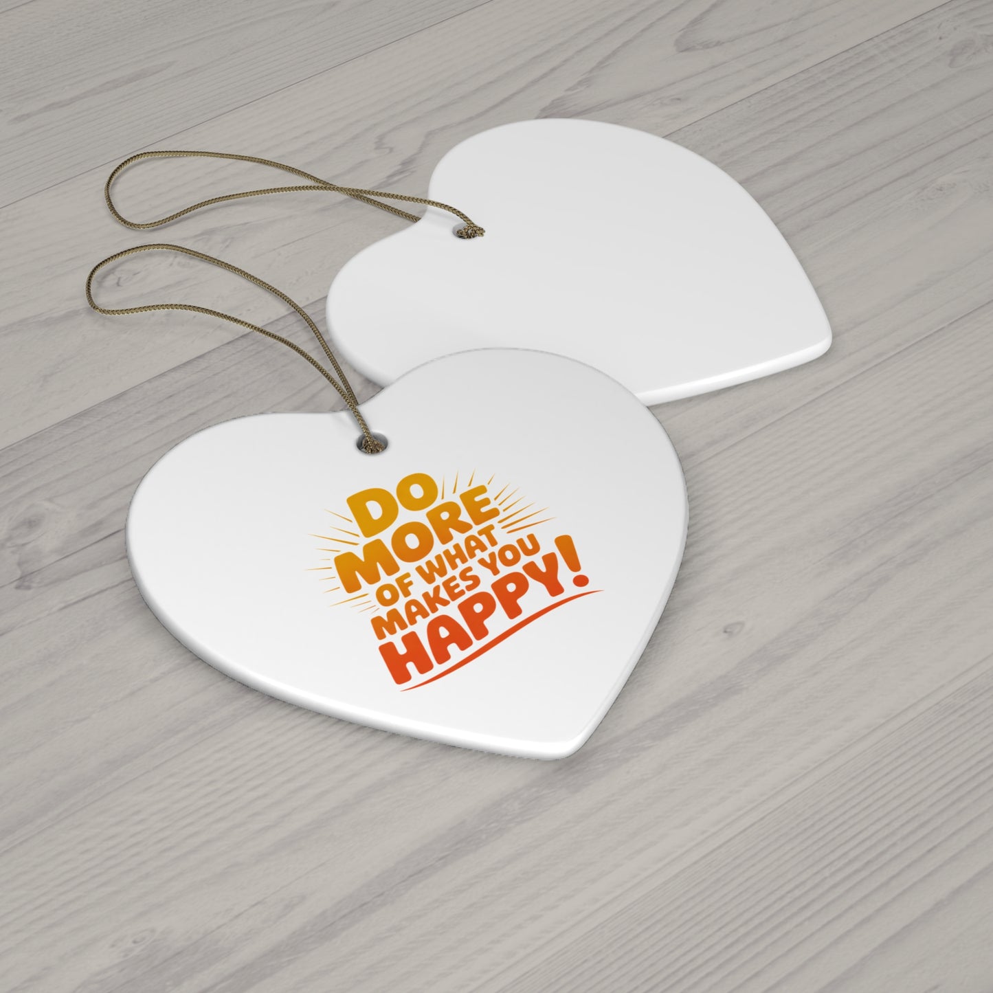 Star Ceramic Ornament — "Do More of What Makes You Happy" Inspirational Holiday Decoration