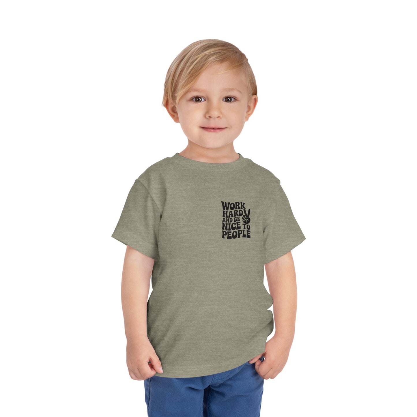 Toddler Tee — "Work Hard and Be Nice to People" Graphic Shirt