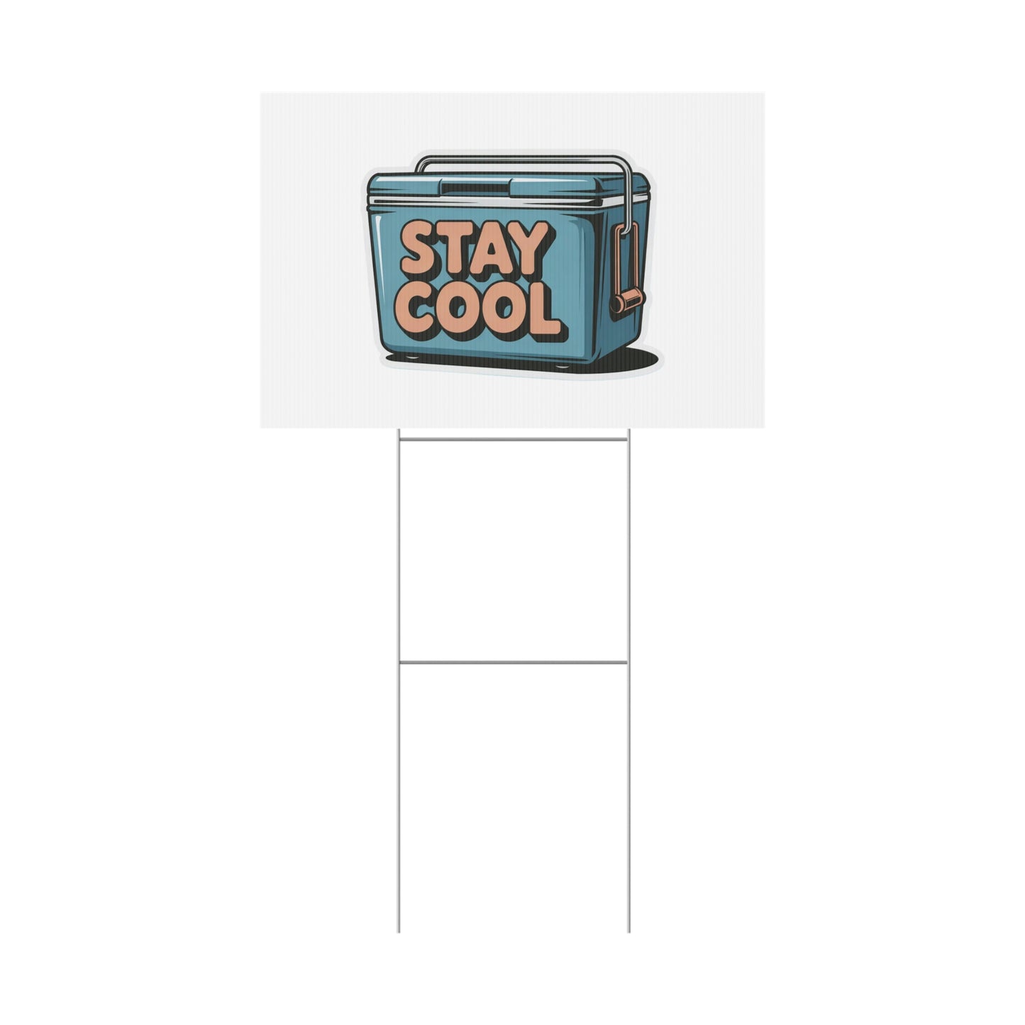 Stay Cool Plastic Yard Sign for Summer Events