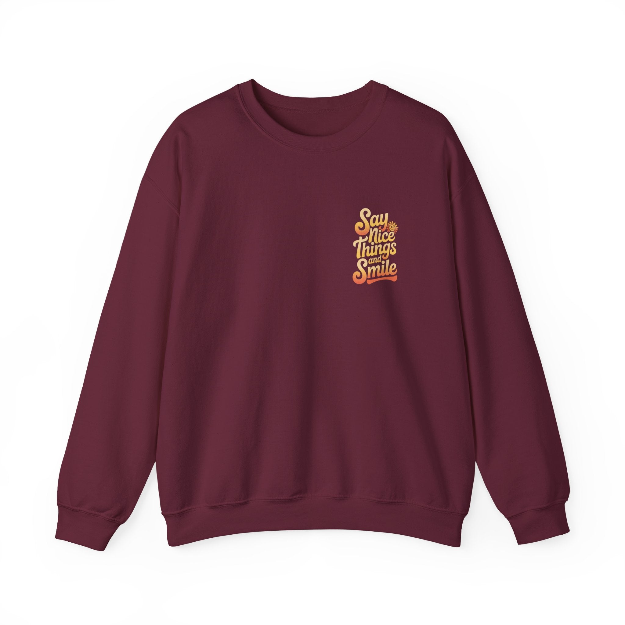 Say Nice Things Crewneck Sweatshirt