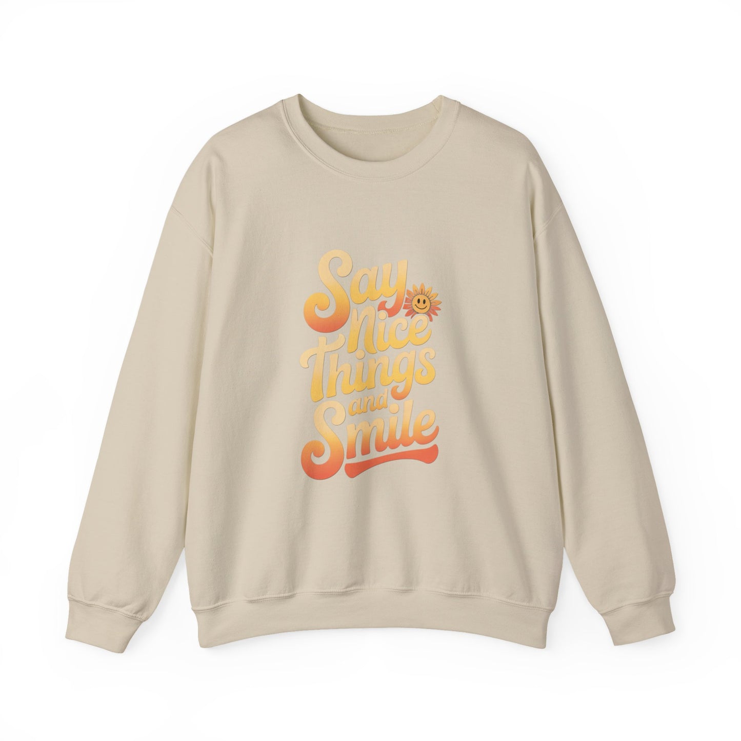 Say Nice Things Crewneck Sweatshirt