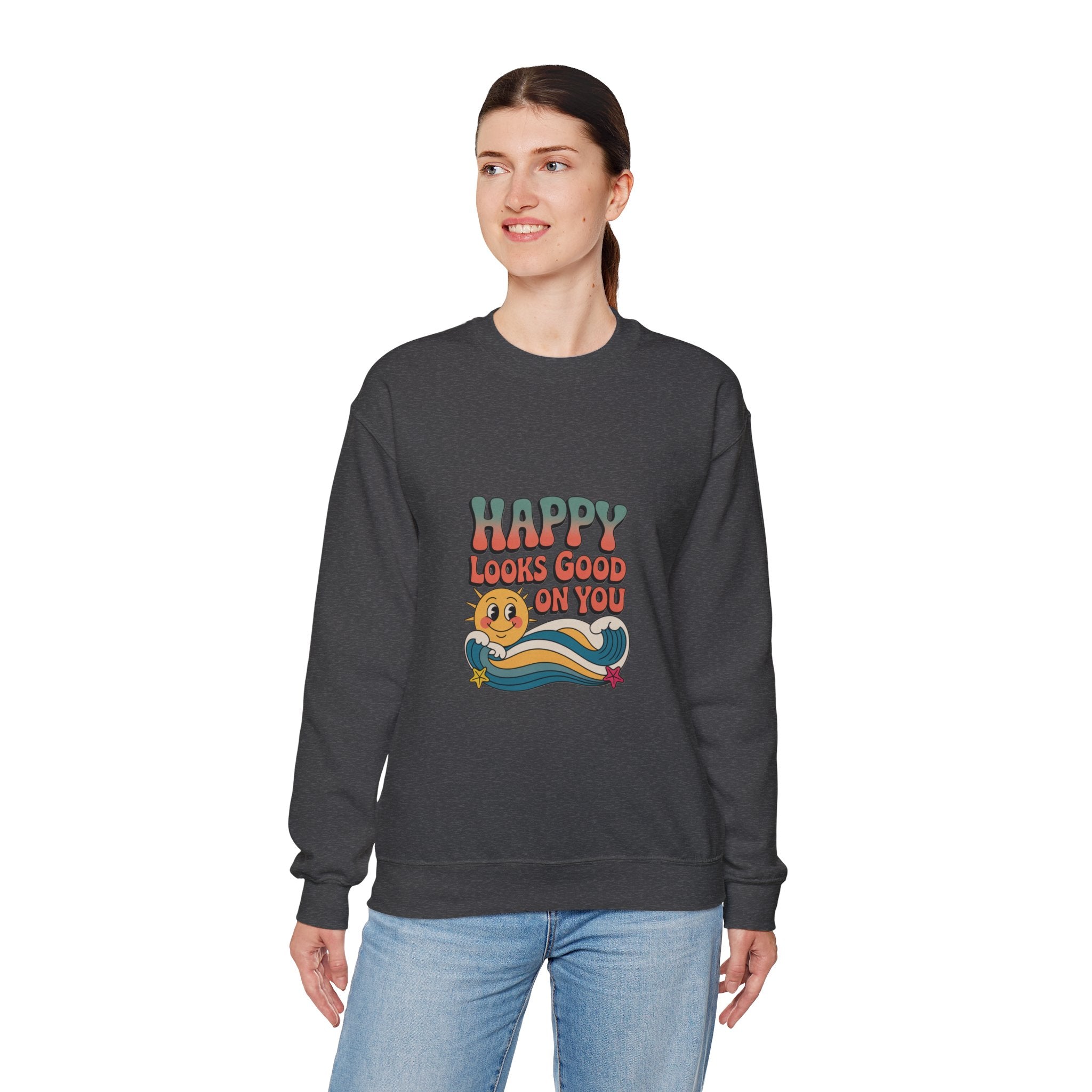Happy Looks Good On You Sweatshirt