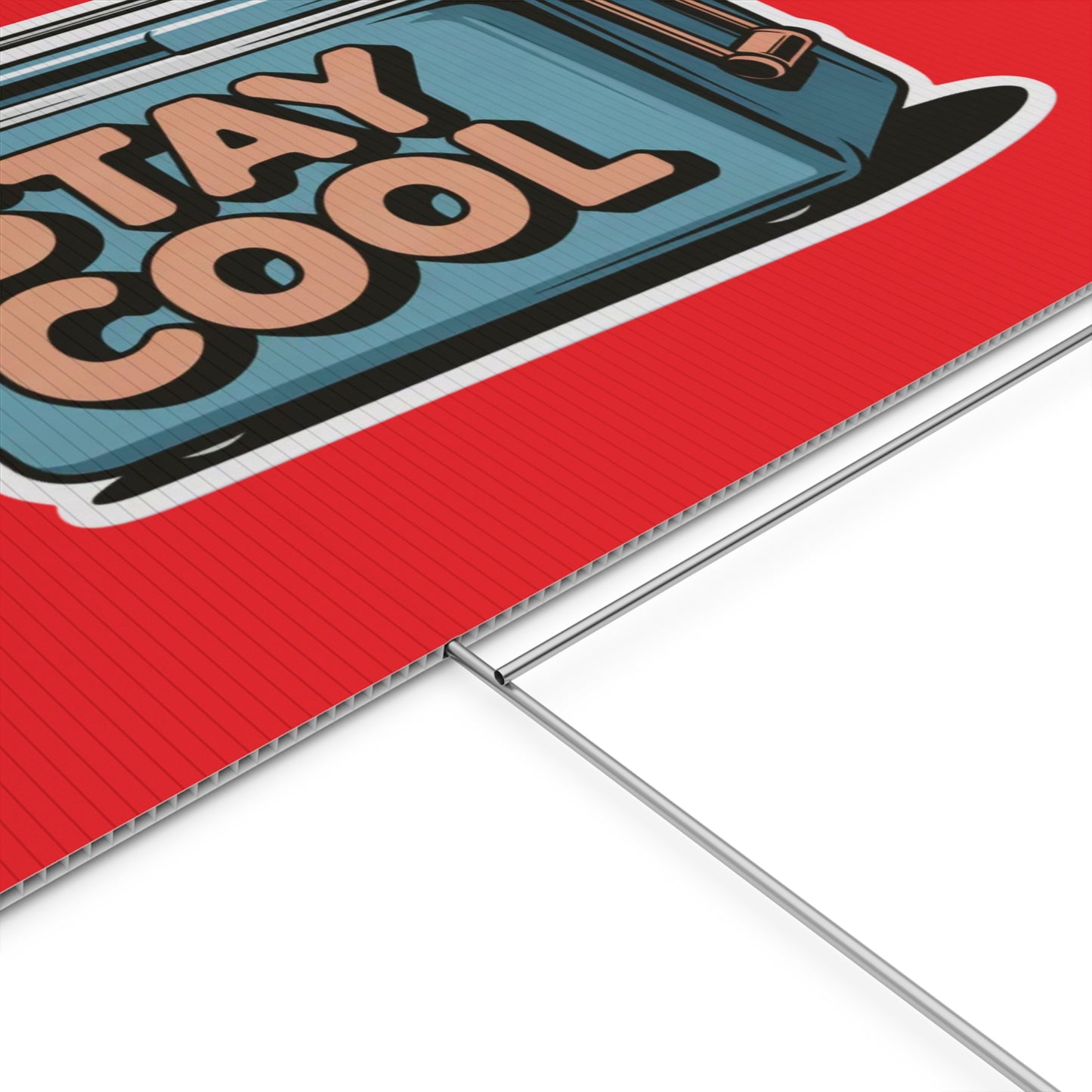 Stay Cool Plastic Yard Sign for Summer Events
