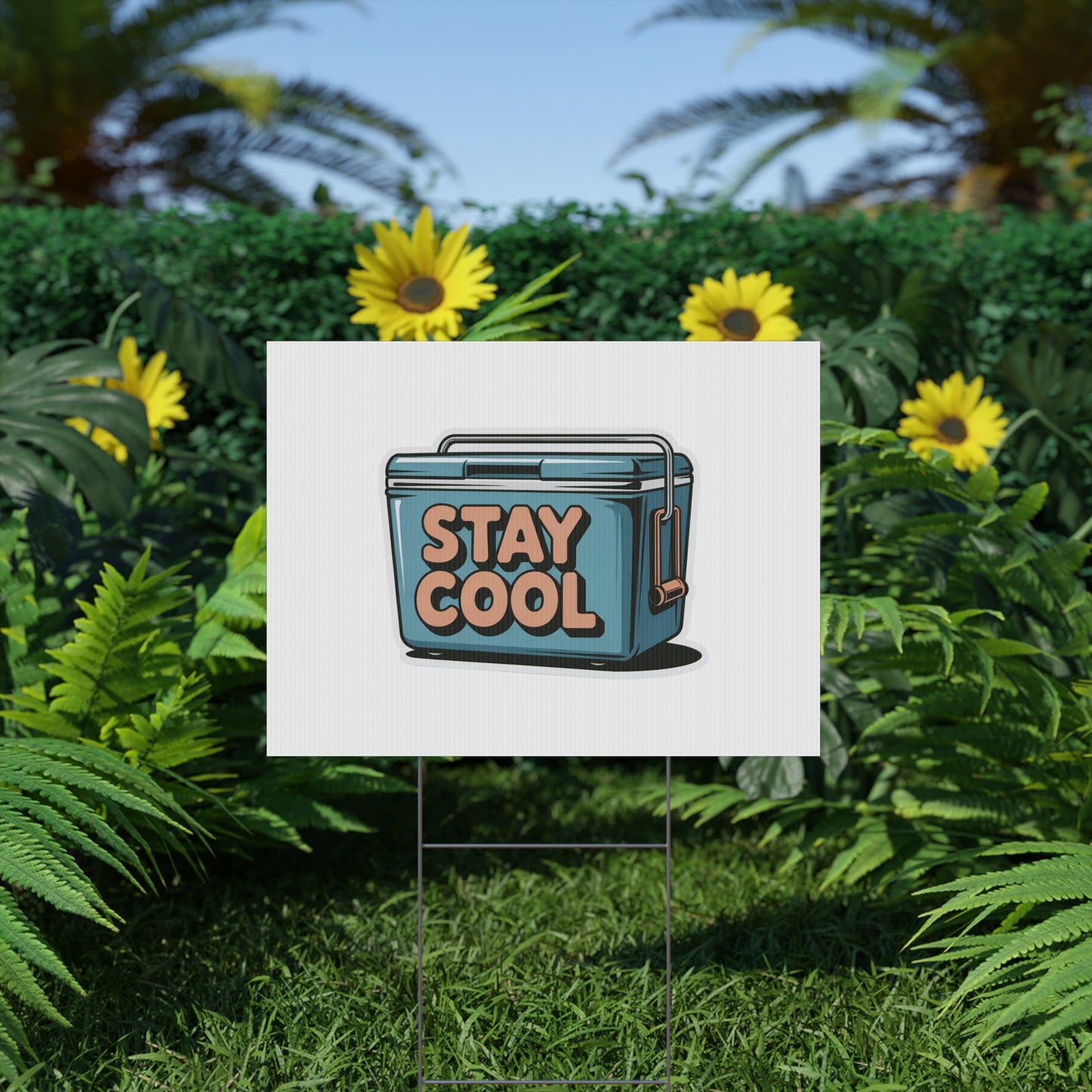 Stay Cool Plastic Yard Sign for Summer Events