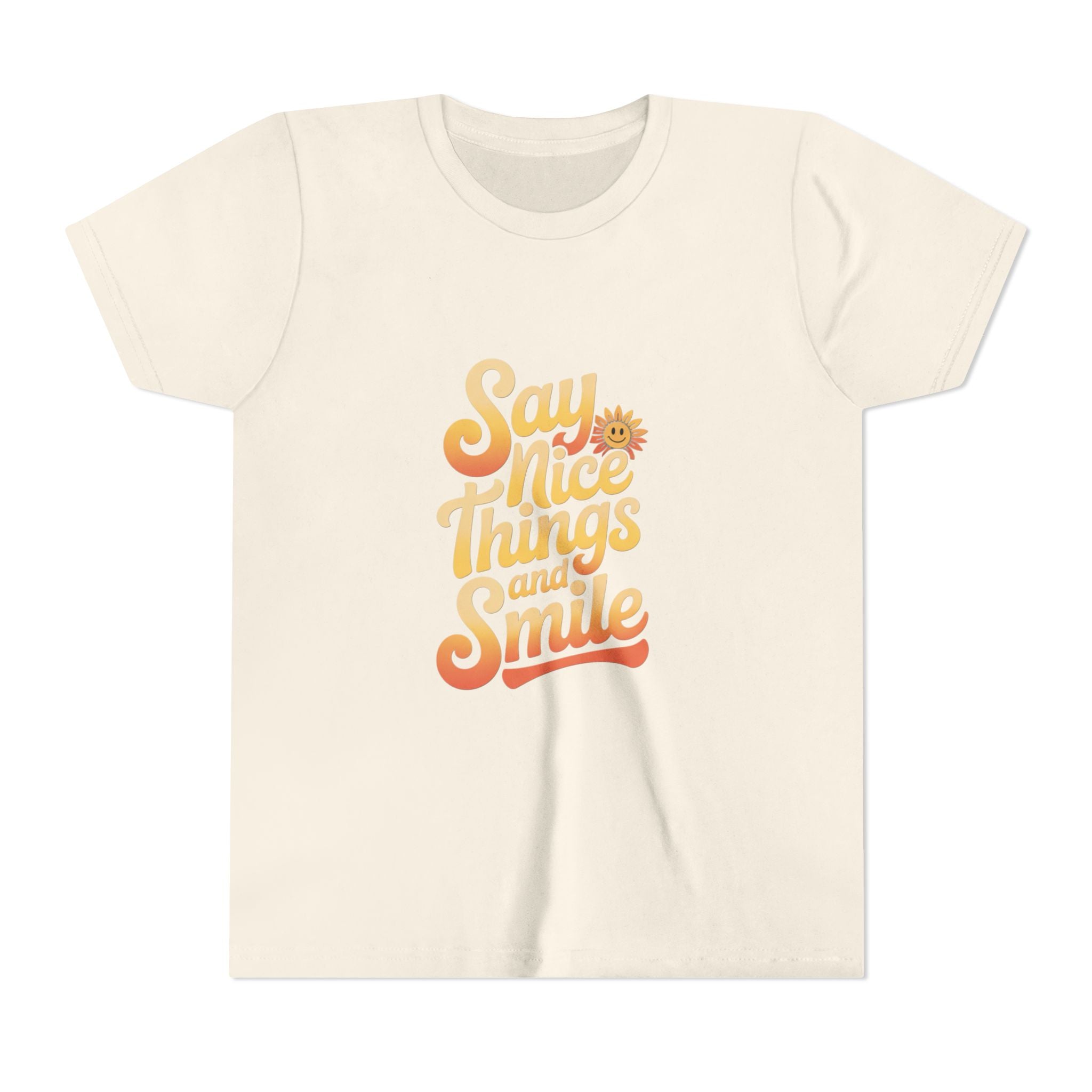 Say Nice Things Youth Tee - Positive Vibe Short Sleeve Shirt