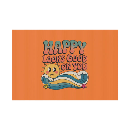 "Happy Looks Good On You" Retro Sun Positive Garden Sign