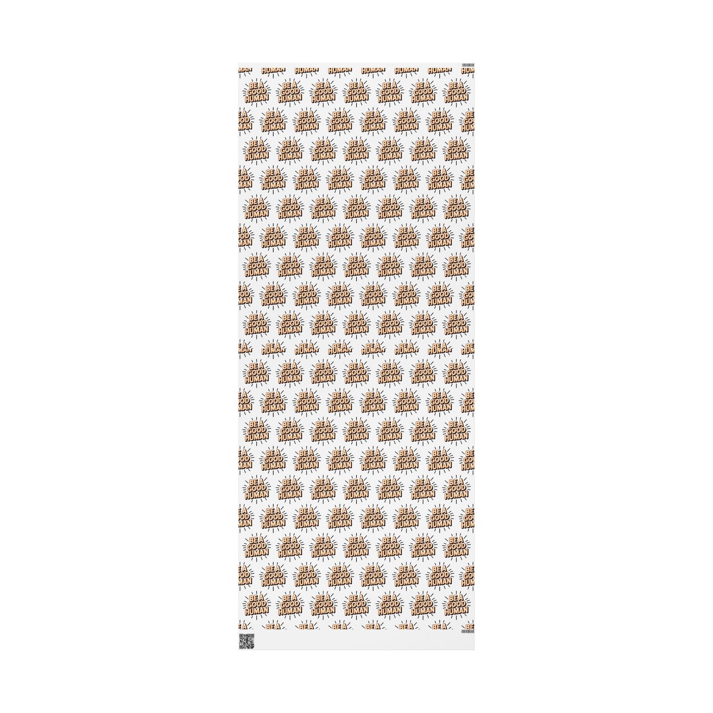 Be a Good Human Gift Wrap (Single Roll)