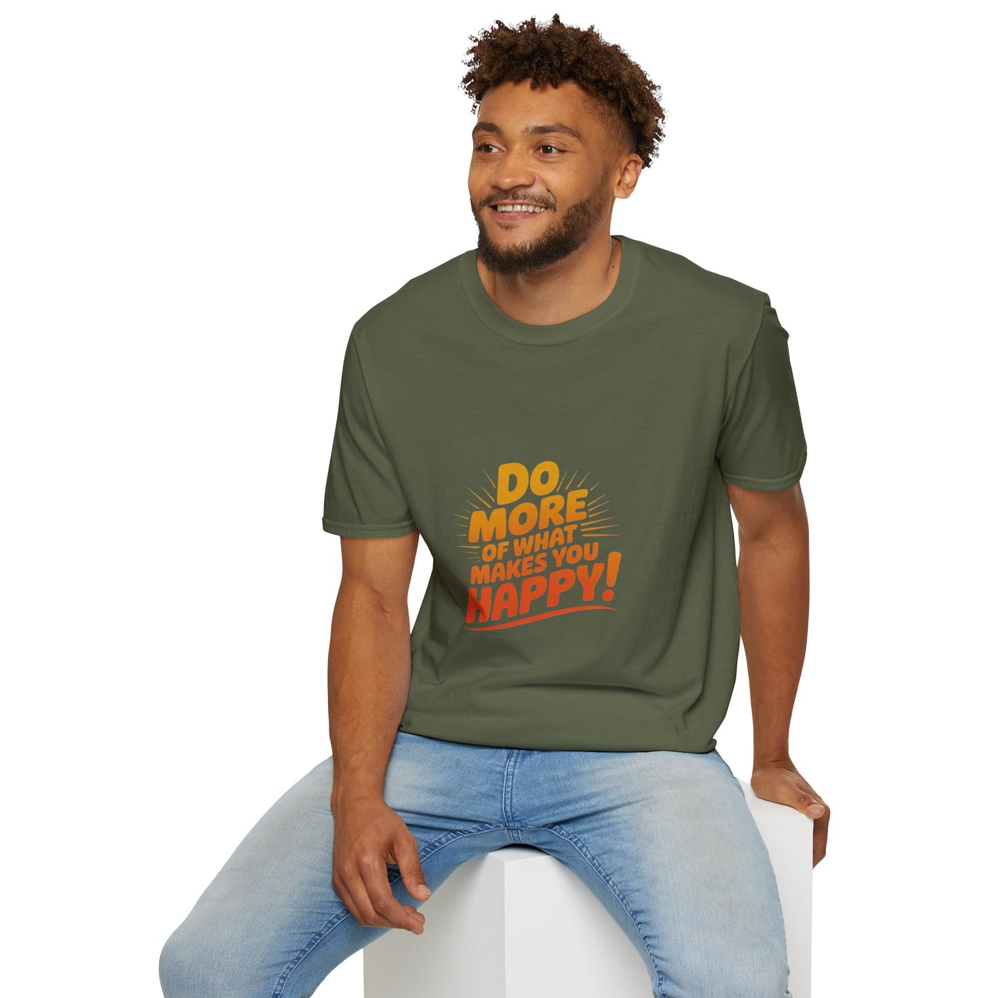 Do More of What Makes You Happy T-Shirt
