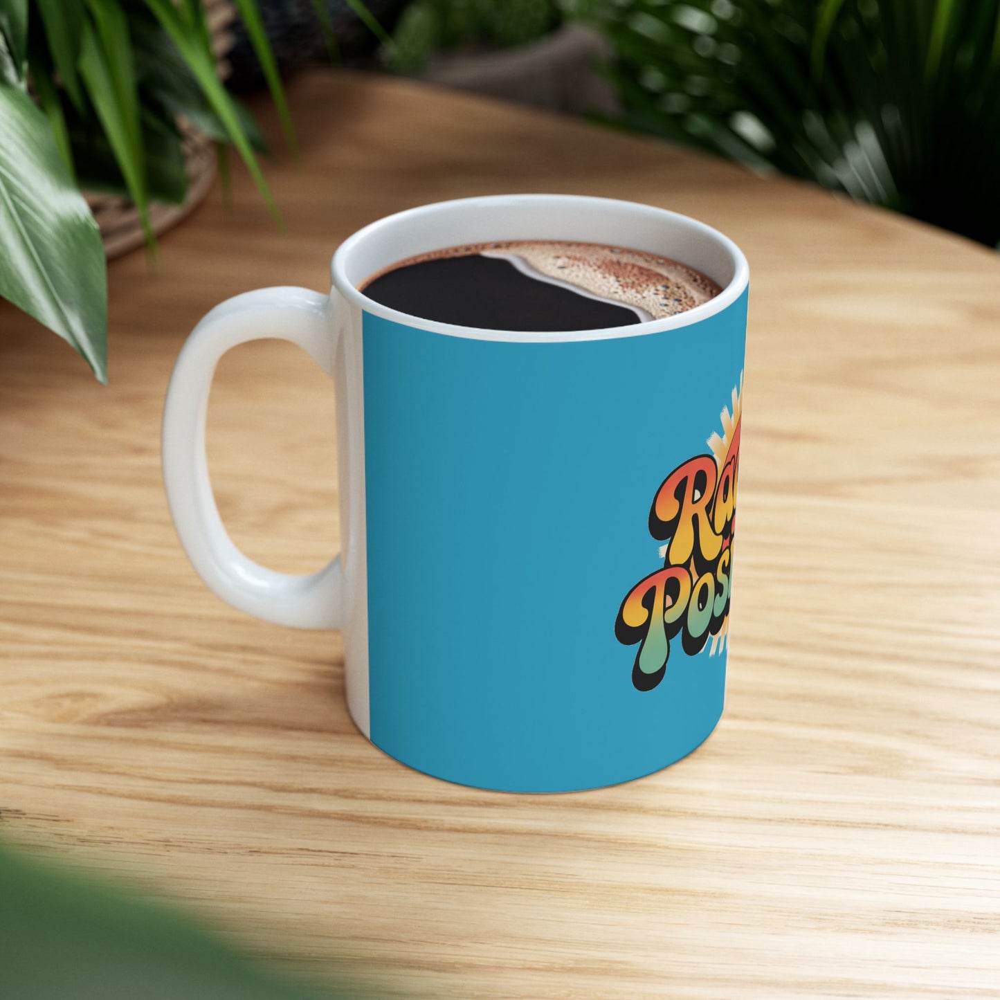 Turquoise Radiate Positivity Ceramic Coffee Mug,  11oz & 15oz