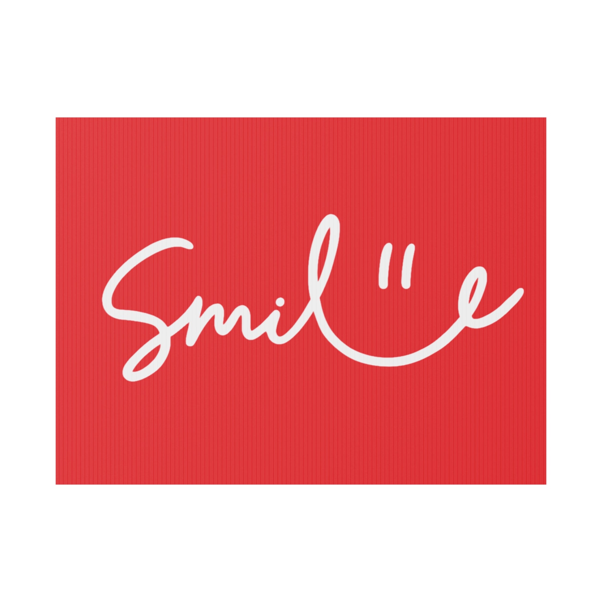 Red Smile Yard Sign
