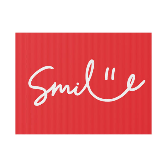 Red Smile Yard Sign