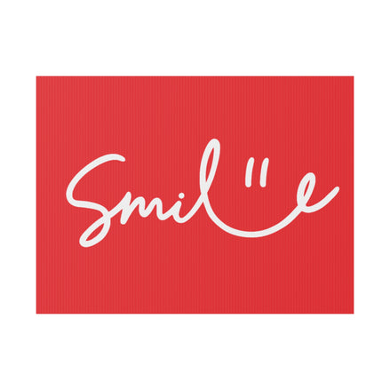 Red Smile Yard Sign