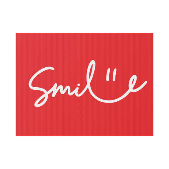 Red Smile Yard Sign