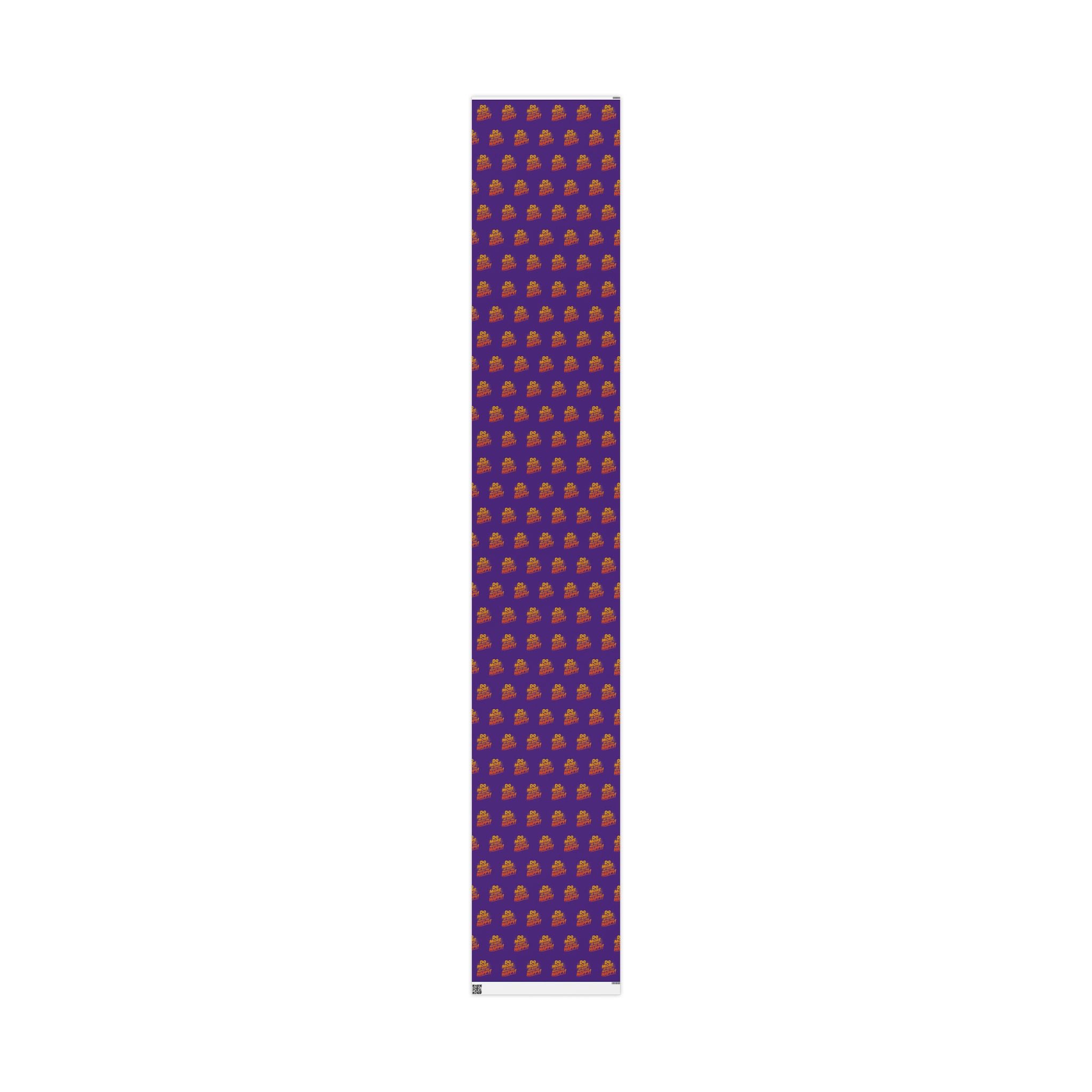Wrapping Paper — 'Do More of What Makes You Happy' Gift Wrap