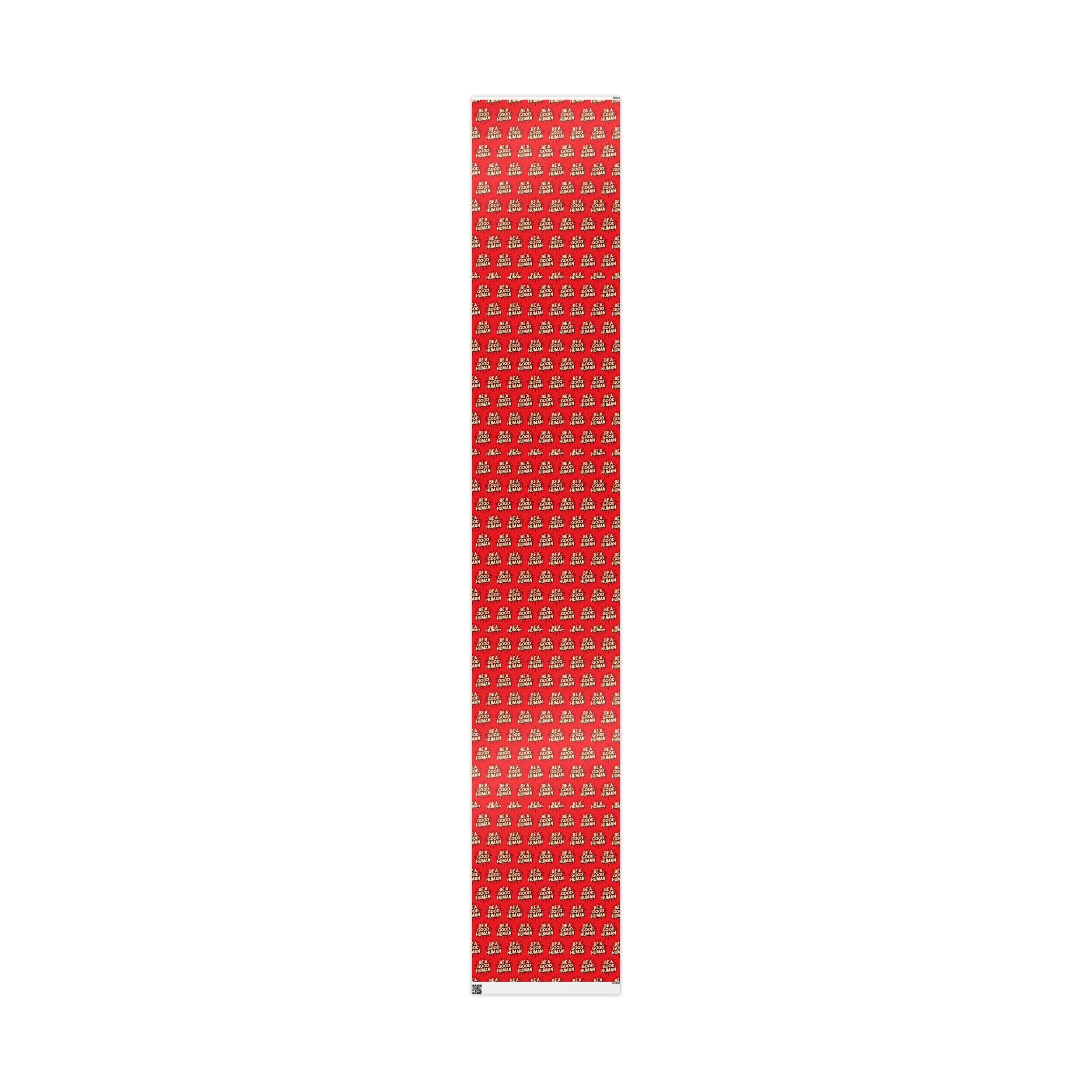 Be a Good Human Gift Wrap (Single Roll)
