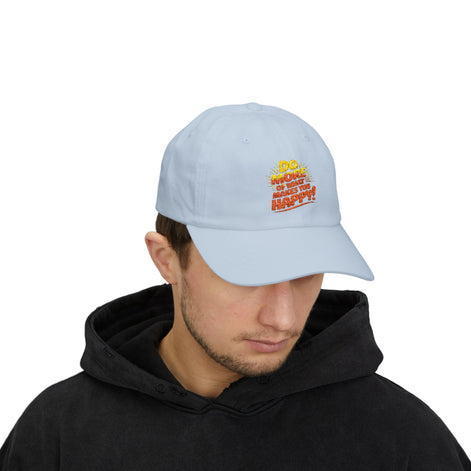 Do More of What Makes You Happy Dad Cap — Embroidered Positive Quote Hat
