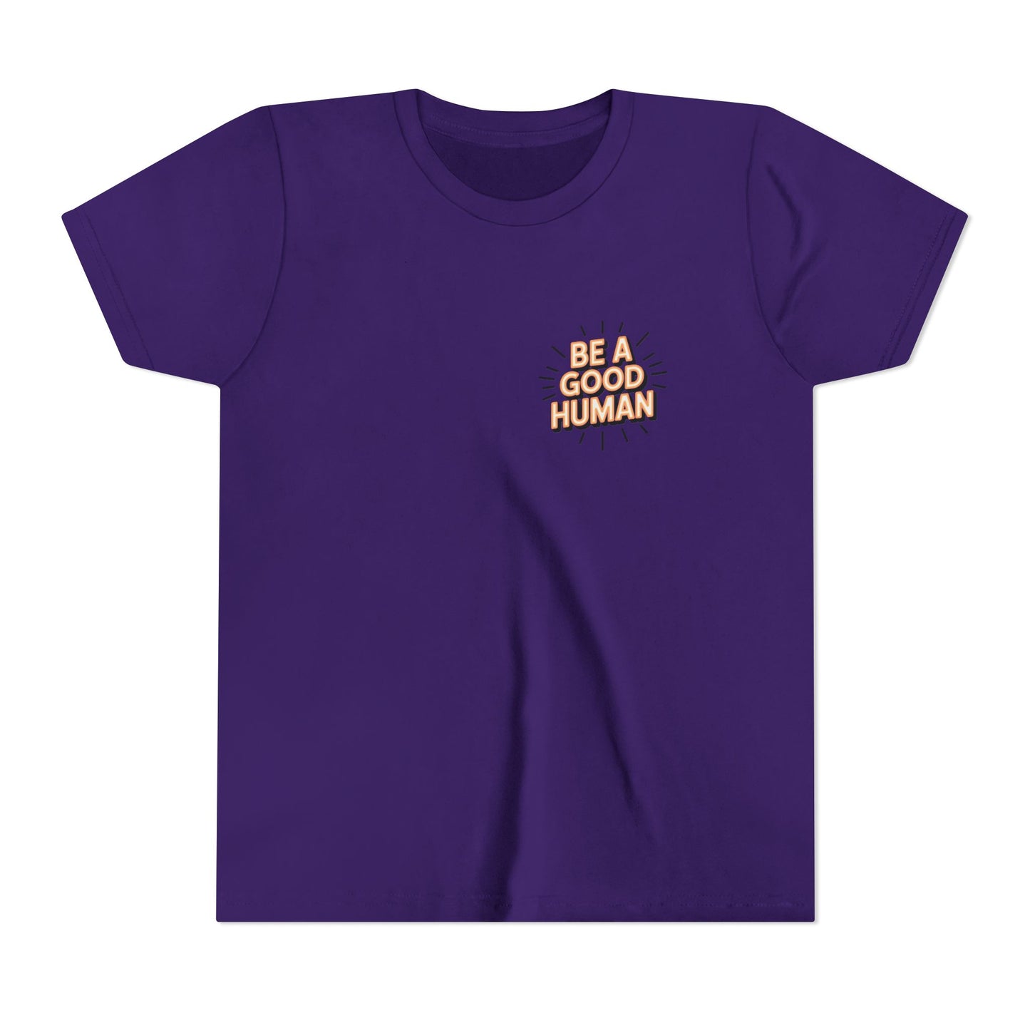 Youth Tee — "Be A Good Human" Positive Message Kids T-Shirt
