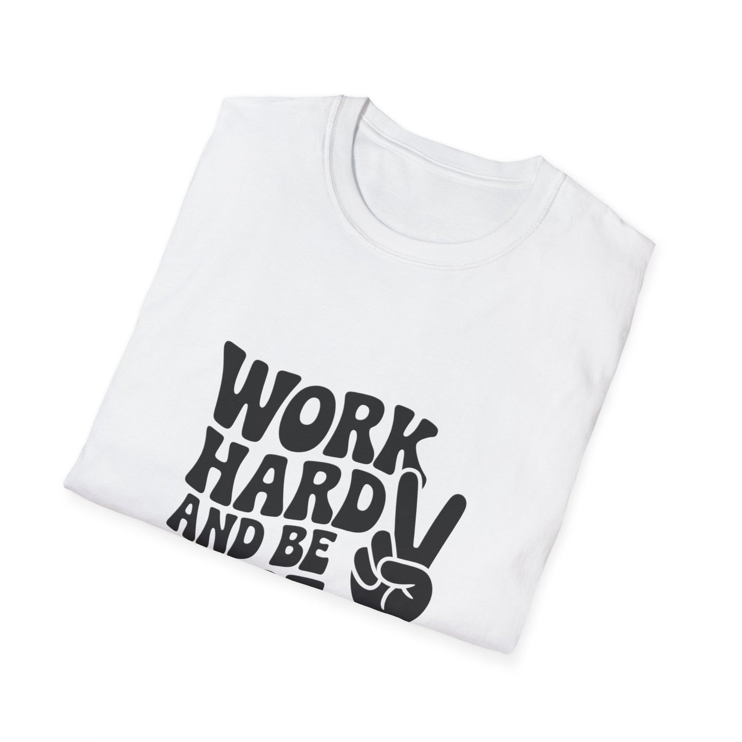 Work Hard & Be Nice to People T-Shirt