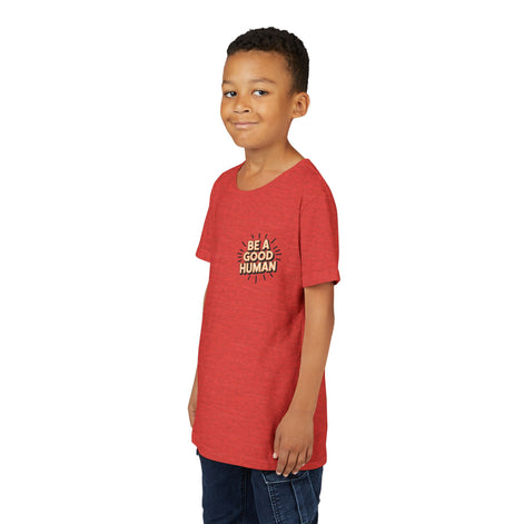 Youth Tee — "Be A Good Human" Positive Message Kids T-Shirt