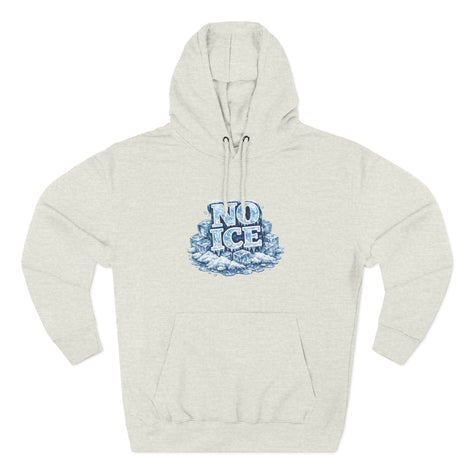 No ICE Graphic Hoodie — Funny Winter Climate Change Sweatshirt