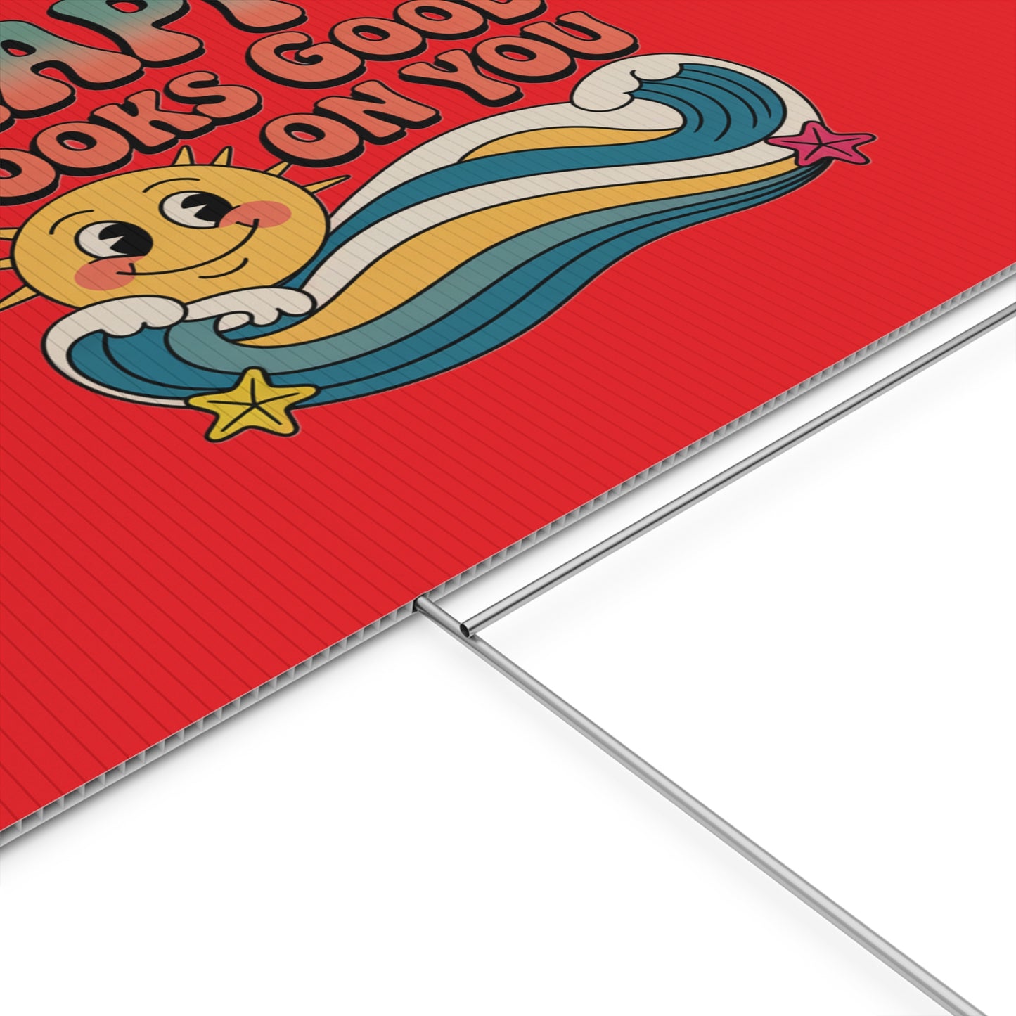 "Happy Looks Good On You" Retro Sun Positive Garden Sign