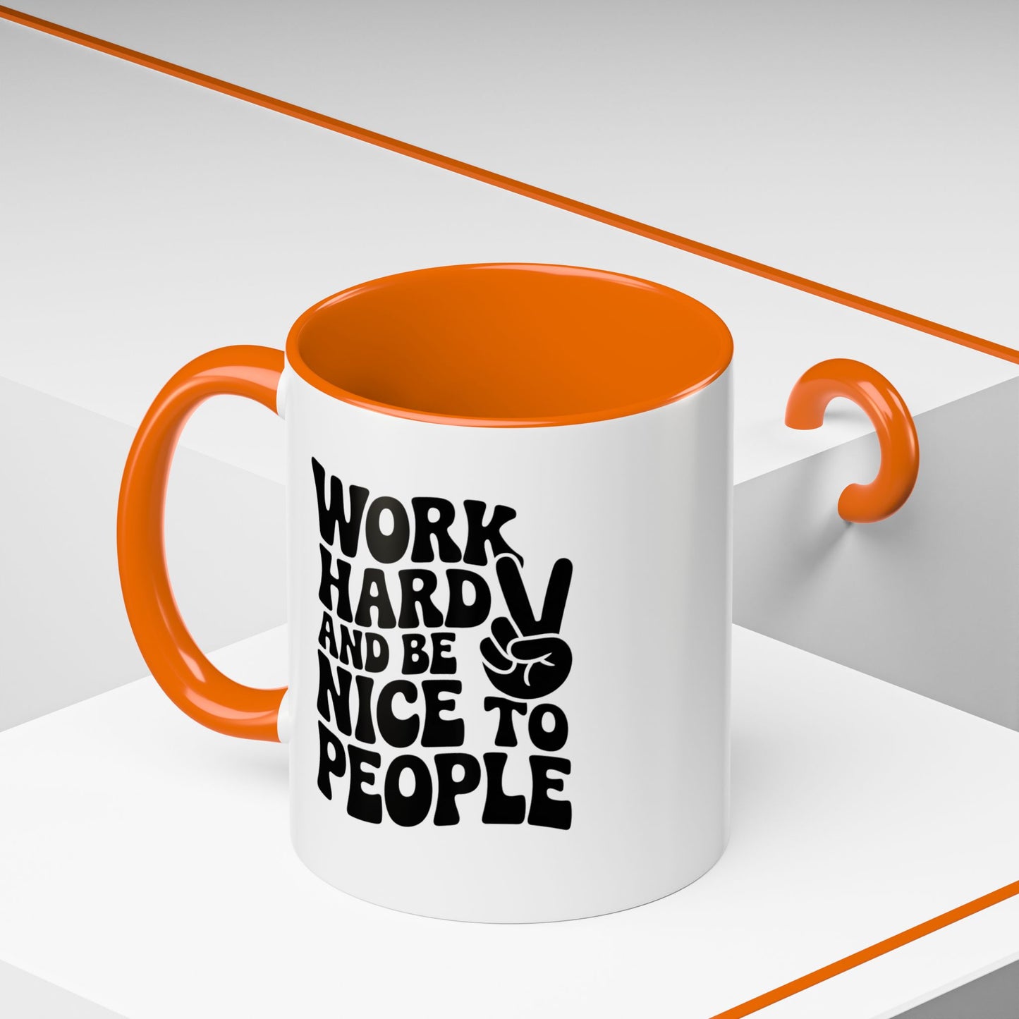 Work Hard & Be Nice to People Coffee Mug