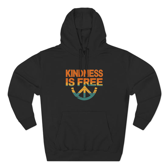 Kindness is Free Fleece Hoodie