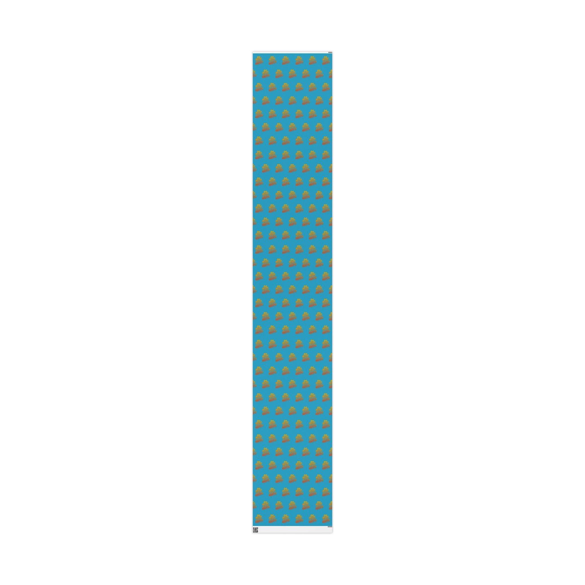 Wrapping Paper — 'Do More of What Makes You Happy' Gift Wrap