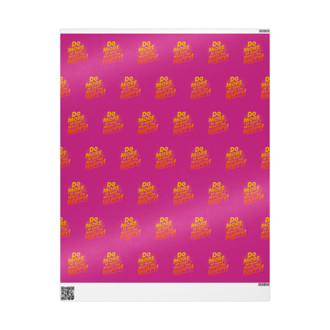 Wrapping Paper — 'Do More of What Makes You Happy' Gift Wrap