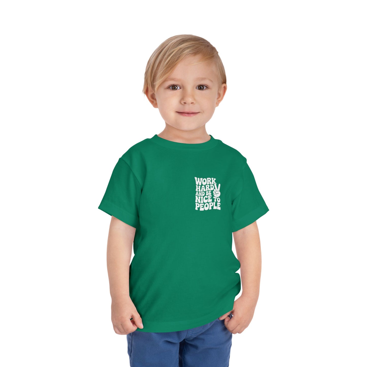 Toddler Tee — "Work Hard and Be Nice to People" Graphic Shirt