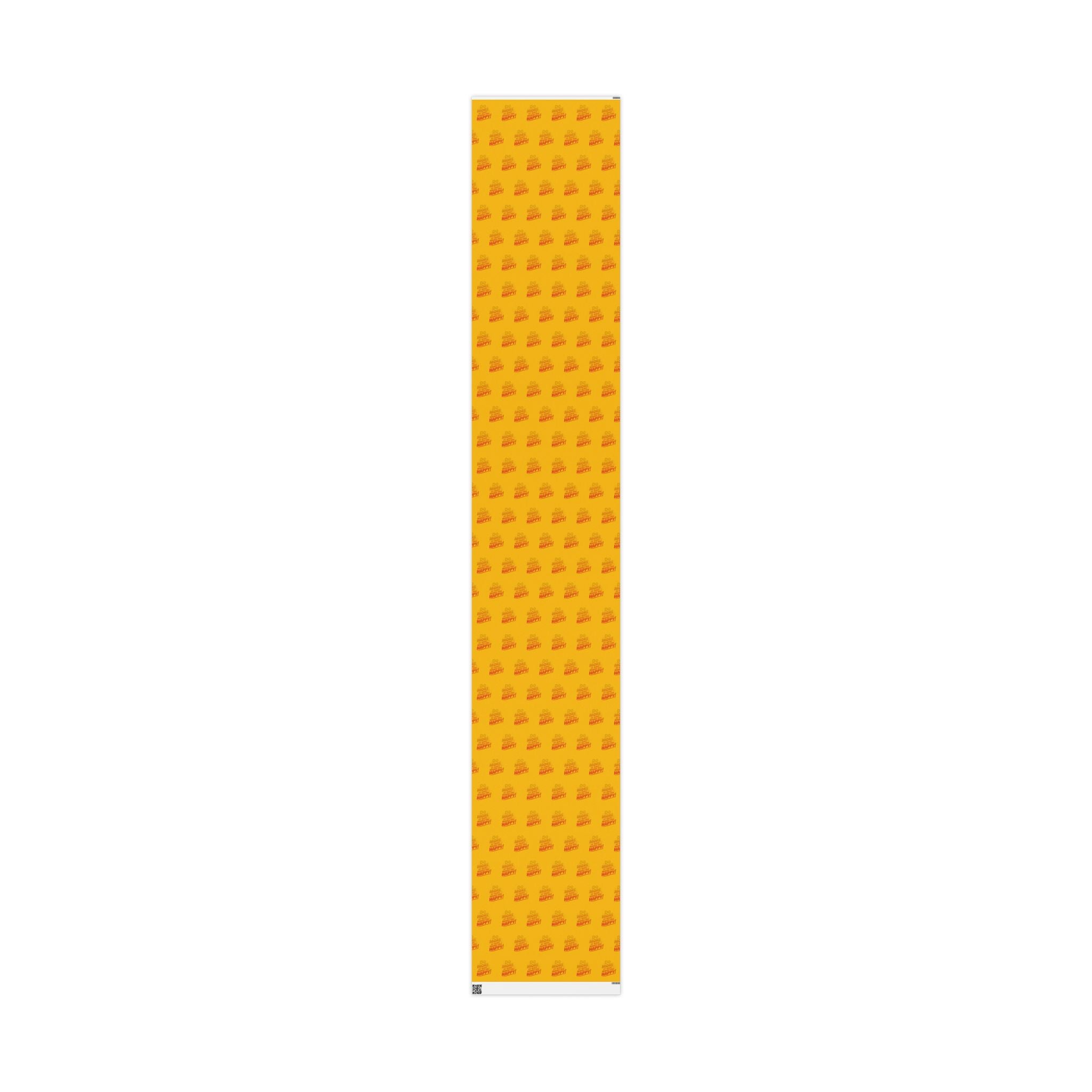 Wrapping Paper — 'Do More of What Makes You Happy' Gift Wrap